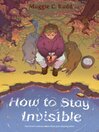 Cover image for How to Stay Invisible
